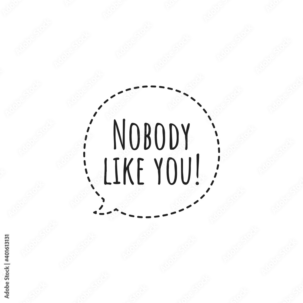 ''Nobody like you'' Lettering ''Nobody like you'' Lettering