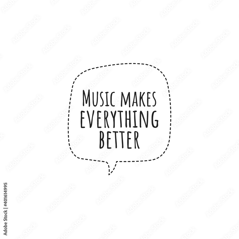 ''Music makes everything better'' Lettering ''Music makes everything better'' Lettering