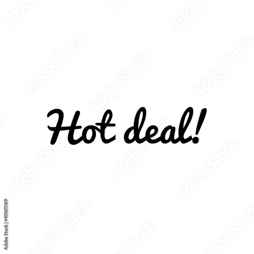 ''Hot deal'' Lettering