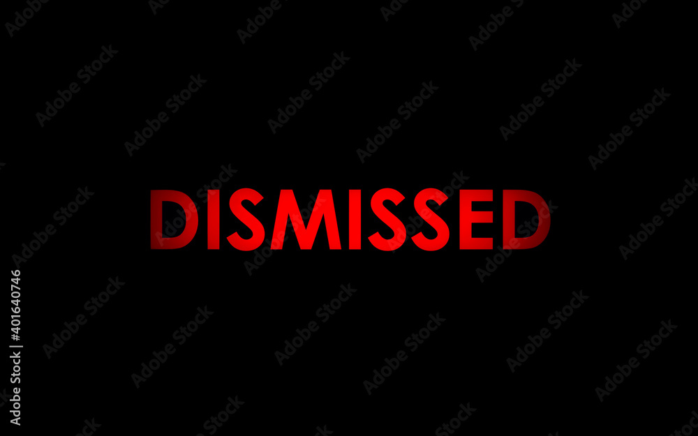 A vignetted warning message text, red characters on a black background: dismissed.
A vignetted warning message text, red characters on a black background: dismissed.