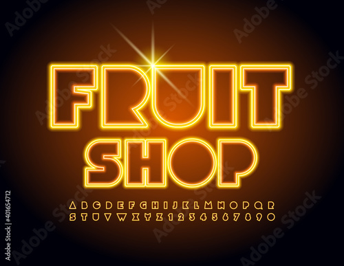 Vector creative sign Fruit Shop. Illuminated Led Font. Yellow Neon Alphabet Letters and Numbers set