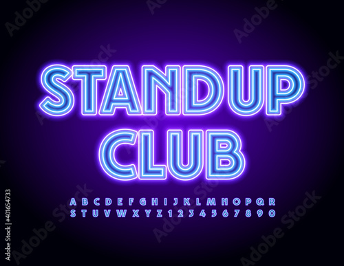 Vector neon flyer Stand Up Club. Glowing light Font. Illuminated Led Alphabet Letters and Numbers set