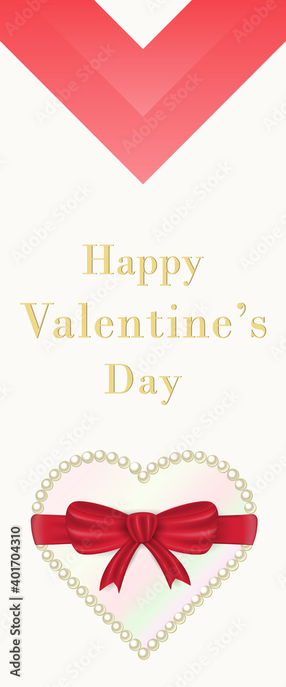 Valentine's day greeting card. Vertical banner. Heart with red ribbon and bow. Framed with pearls. Valentine's day greeting card. Vertical banner. Heart with red ribbon and bow. Framed with pearls.