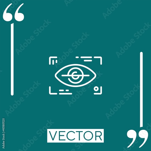 eye scanner vector icon Linear icon. Editable stroke line