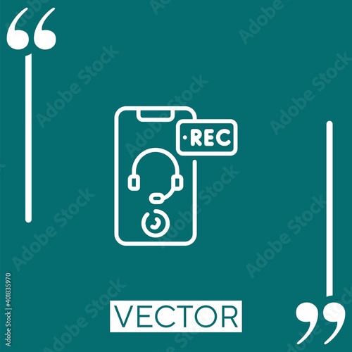 recorded call vector icon Linear icon. Editable stroke line