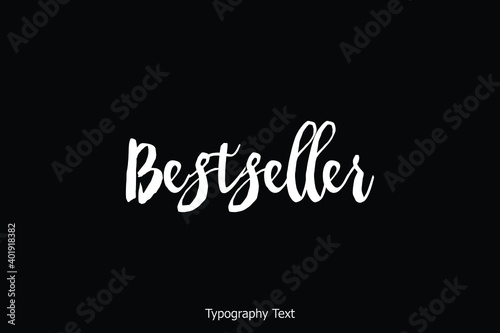 Bestseller Handwritten Bold Calligraphy Text on Black Background