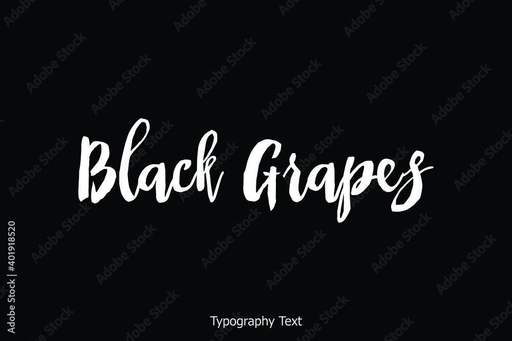 Black Grape Handwritten Bold Calligraphy Text on Black Background