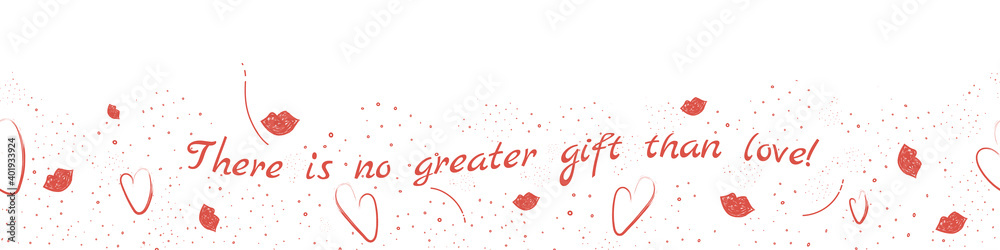 St. Valentine Day hand drawn vector background. Lovely decorative illustration with hearts and plump lips for kissing.White and red drawing in doodle style. Cute backdrop with inspiring inscription St. Valentine Day hand drawn vector background. Lovely decorative illustration with hearts and plump lips for kissing.White and red drawing in doodle style. Cute backdrop with inspiring inscription