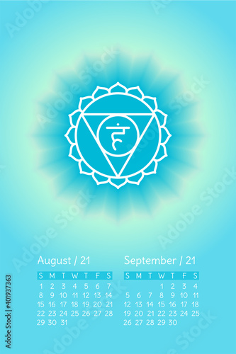 Yoga calendar. Vishuddha symbol. August and September 2021. English calender template. Creative design. The fifth guttural chakra. Vector blue gloss and shine. Meditation