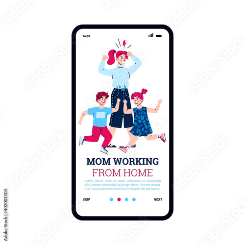 Onboarding page featuring working mother with children, cartoon vector illustration. Application screen for freelancing women and parents working from home.