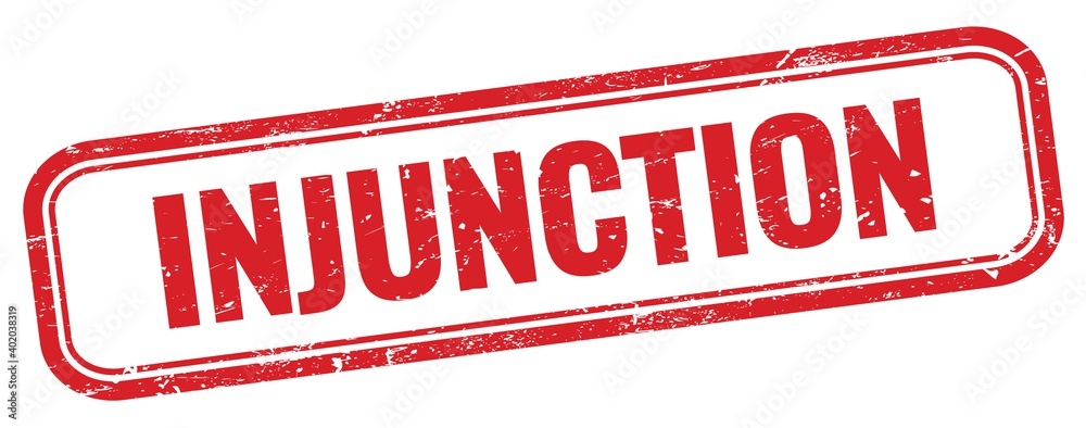 INJUNCTION text on red grungy stamp.