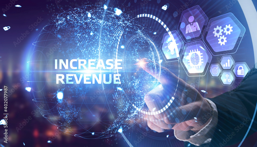 Fototapeta premium Increase revenue concept. Business, Technology, Internet and network concept.