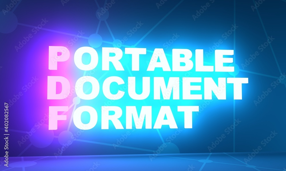 PDF - Portable Document Format acronym. Technology concept background. 3D rendering. Neon bulb illumination