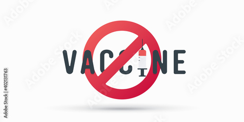 Say no to COVID-19 vaccine. Syringe vector illustration