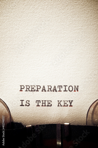 Preparation is the key phrase