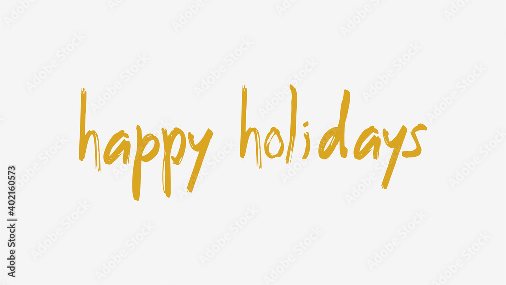 Happy Holidays Card. Fortuna Gold Text Lettering Hand Drawn Calligraphy on Grey Background. Flat Vector Illustration Design Template Element for Greeting Cards.
