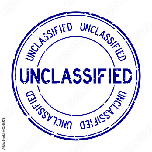 Grunge blue unclassified word round rubber seal stamp on white background