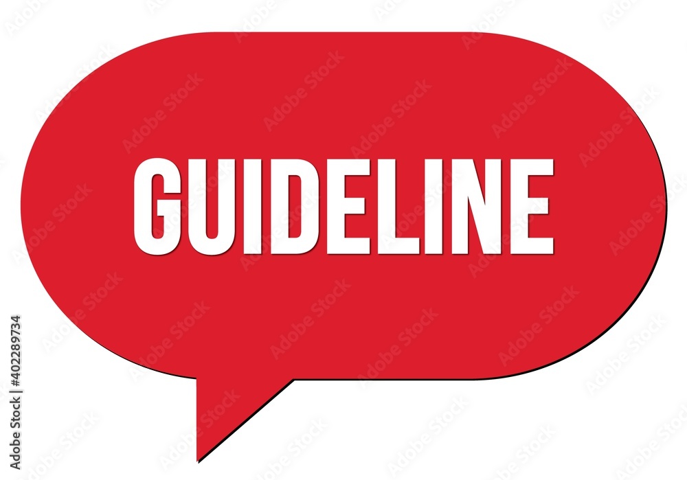 GUIDELINE text written in a red speech bubble GUIDELINE text written in a red speech bubble