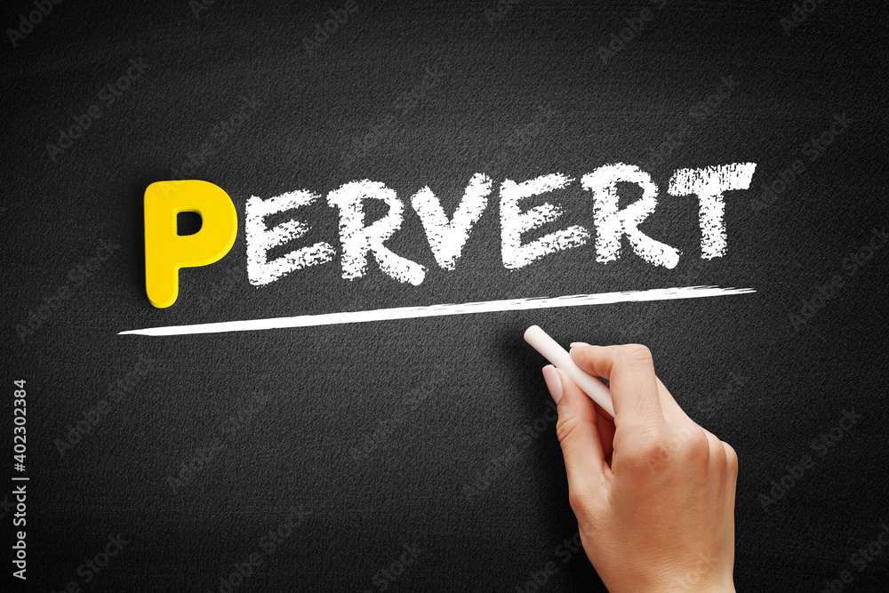 Fototapeta premium Pervert text on blackboard, concept background