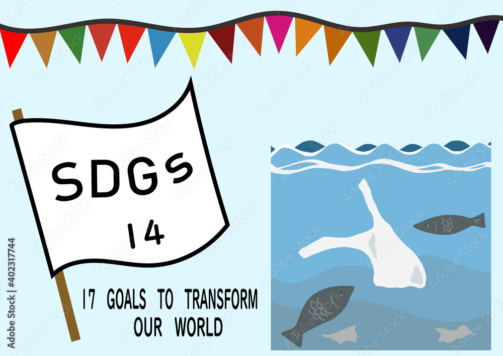 Dgsの項目14 海の豊かさを守ろう をわかりやすくイメージした水中に漂うビニール袋を見つめている魚たちのポスター風手描きイラスト Stock Illustration Adobe Stock Dgsの項目14 海の豊かさを守ろう をわかりやすくイメージした水中に漂うビニール袋を見つめている魚たちのポスター風手描きイラスト Stock Illustration Adobe Stock