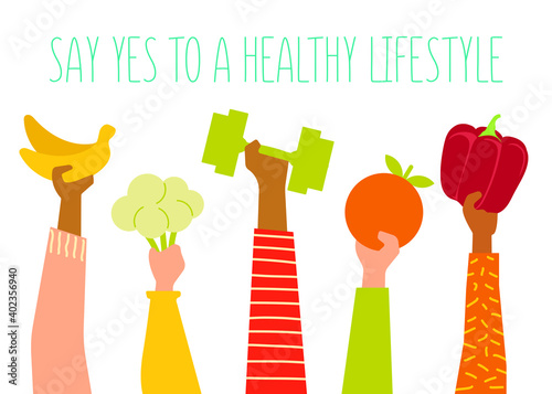 A bright banner with the phrase Say Yes to a healthy lifestyle. Concept of healthy nutrition and sports. Vector flat illustration.