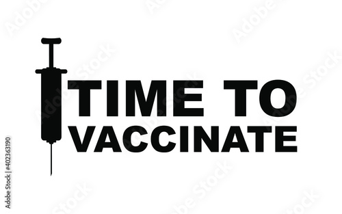 time to vaccinate text on white background