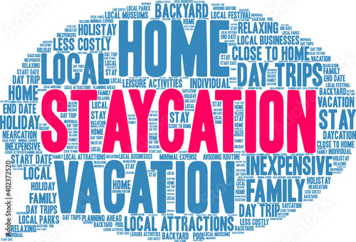 Staycation Word Cloud on a white background. 