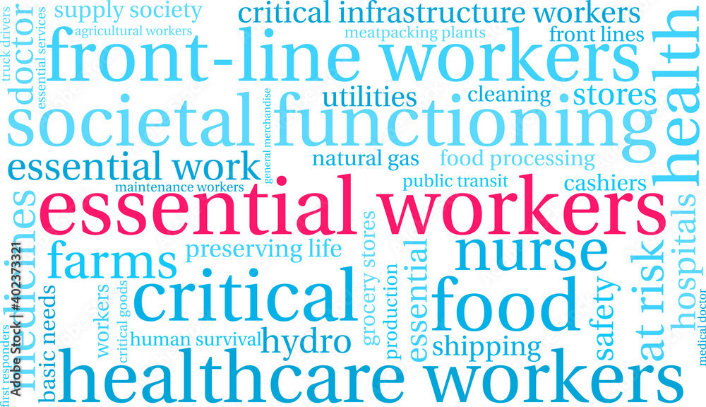 Essential Workers Word Cloud on a white background. Essential Workers Word Cloud on a white background.