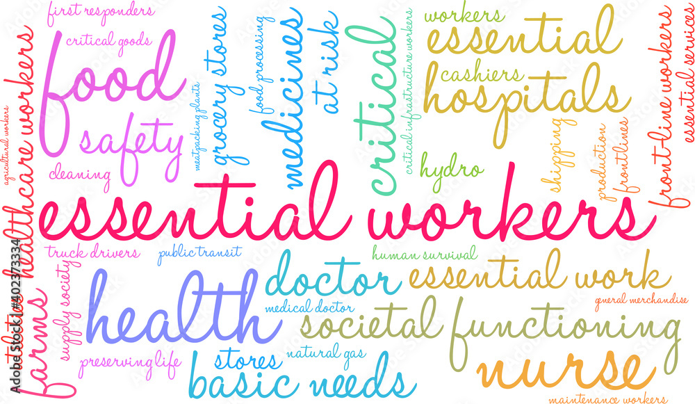 Essential Workers Word Cloud on a white background. Essential Workers Word Cloud on a white background.