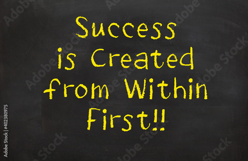 Success is created within