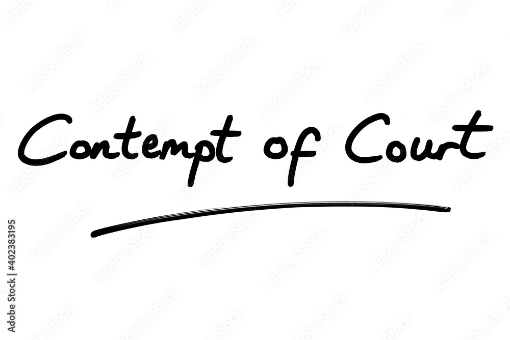 Contempt of Court Contempt of Court