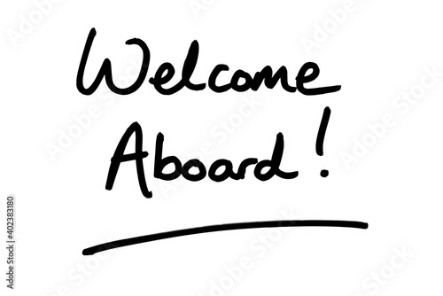 Welcome Aboard!