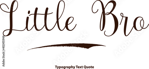 Little Bro Typescript Typography Brown Color Text 