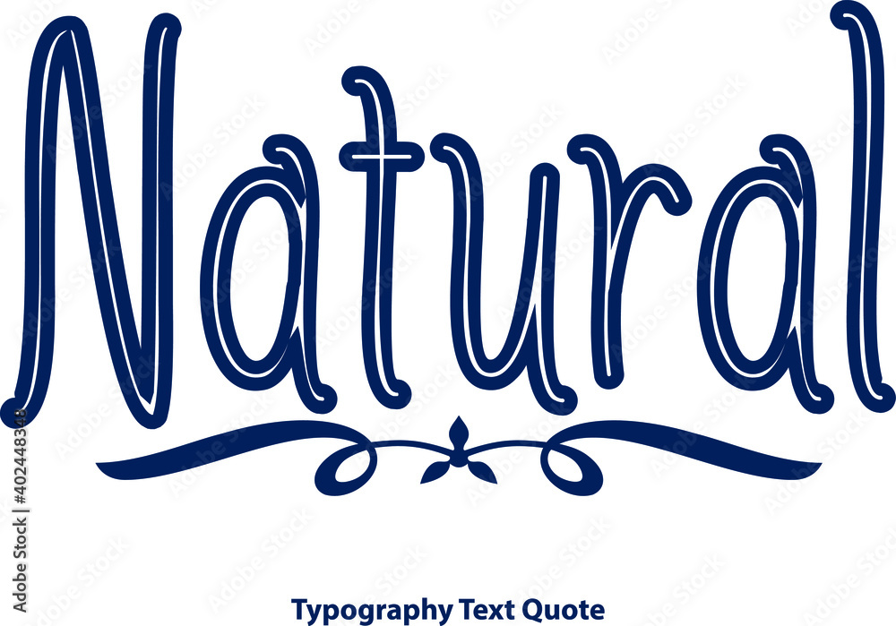 Plakat Natural Typeface Outline Typography Blue Color Text