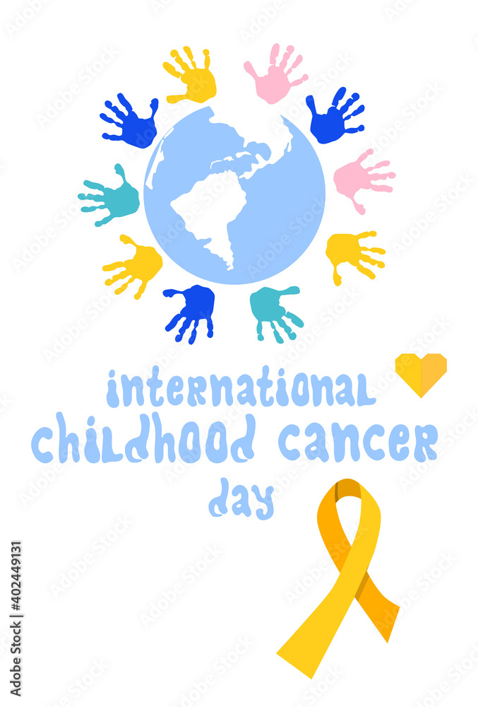 International Childhood cancer day poster with lettering. Colouful handprints are around planet Earth. Hope and support concept. Oncology disease and treatment. Yellow ribbon vector in flat style