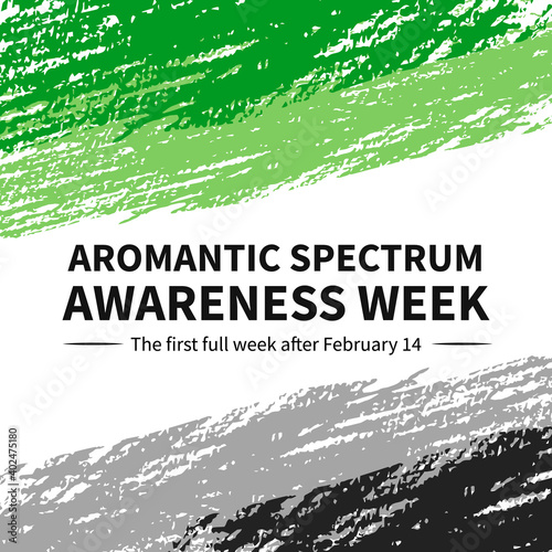 Aromantic Spectrum Awareness Week lettering with Aromantic Pride Flag. LGBT community event in February.. Easy to edit vector template for poster, banner, sign, card, etc
