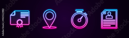 Set line Certificate template, Map pin, Stopwatch and Resume. Glowing neon icon. Vector.