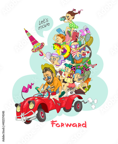 Funny vector illustration. Big friendly family travels in a retro car with the slogan under the slogan Move forward. 