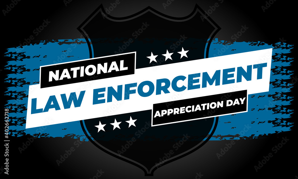 NATIONAL LAW ENFORCEMENT APPRECIATION DAY (L.E.A.D.). January 9. Poster, card, banner, background, T-shirt design. 