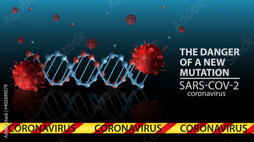 banner illustration for design design with the inscription warning of a new mutation of the corona virus SARS-CoV-2 DNA affected by the disease