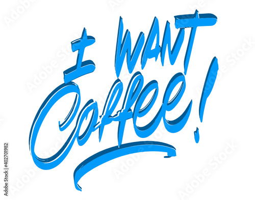 I want coffee