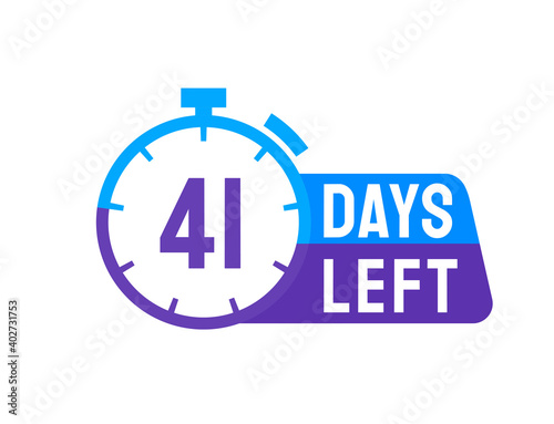 41 Days Left labels on white background. Days Left icon