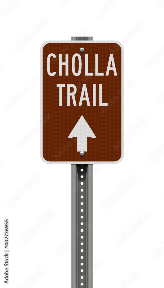 Vector illustration of the Cholla Trail brown road sign on metallic post Vector illustration of the Cholla Trail brown road sign on metallic post