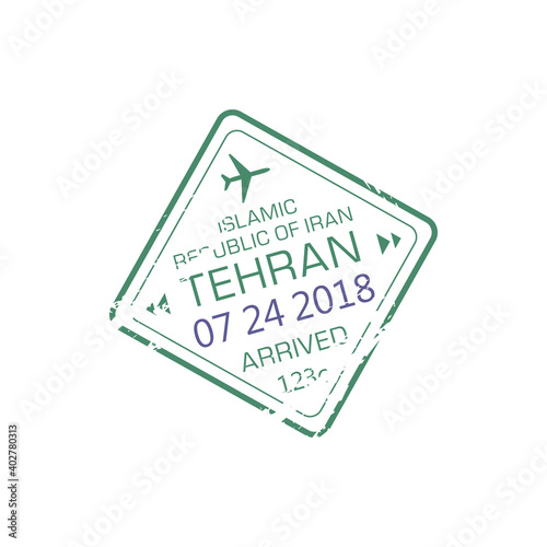 Tehran arrival visa stamp to Islamic republic of Iran isolated grunge seal. Vector international airport immigration sign, passport and border control element with insignia of date and airplanes