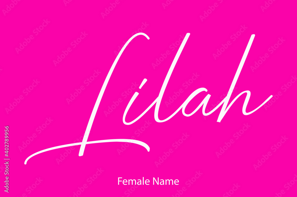  Lilah Female name - in Stylish Lettering Cursive Typography Text on Pink Background