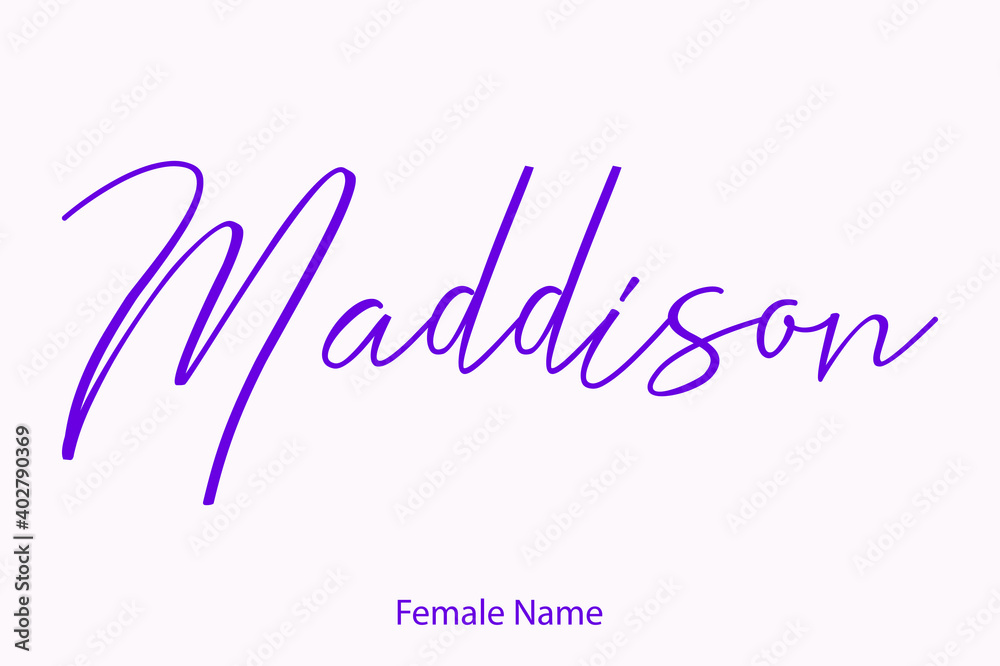 Maddison Female Name - in Stylish Lettering Cursive Typography Text