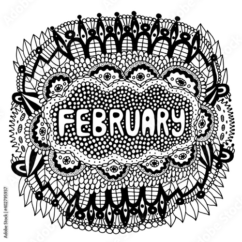 February - coloring page for adults. Mandala with months of the year. Calendar coloring book. Zentangle style art therapy coloring sheet. Vector illustration