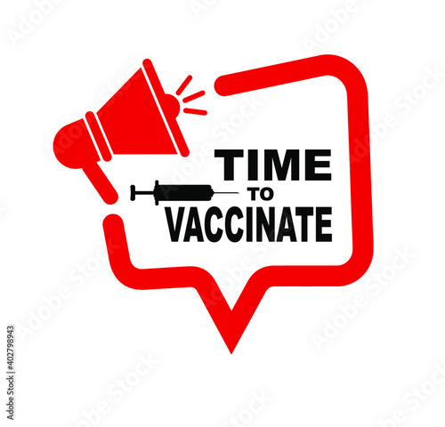 time to vaccinate text on white background	