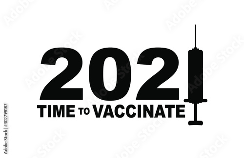 time to vaccinate text on white background	