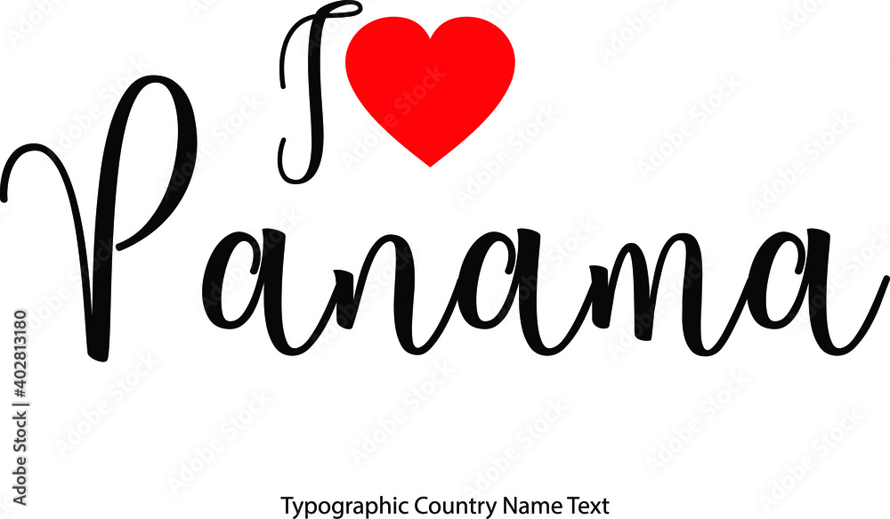 I Love Panama Country Name  in Hand Written Typescript Text with Red Heart Icon